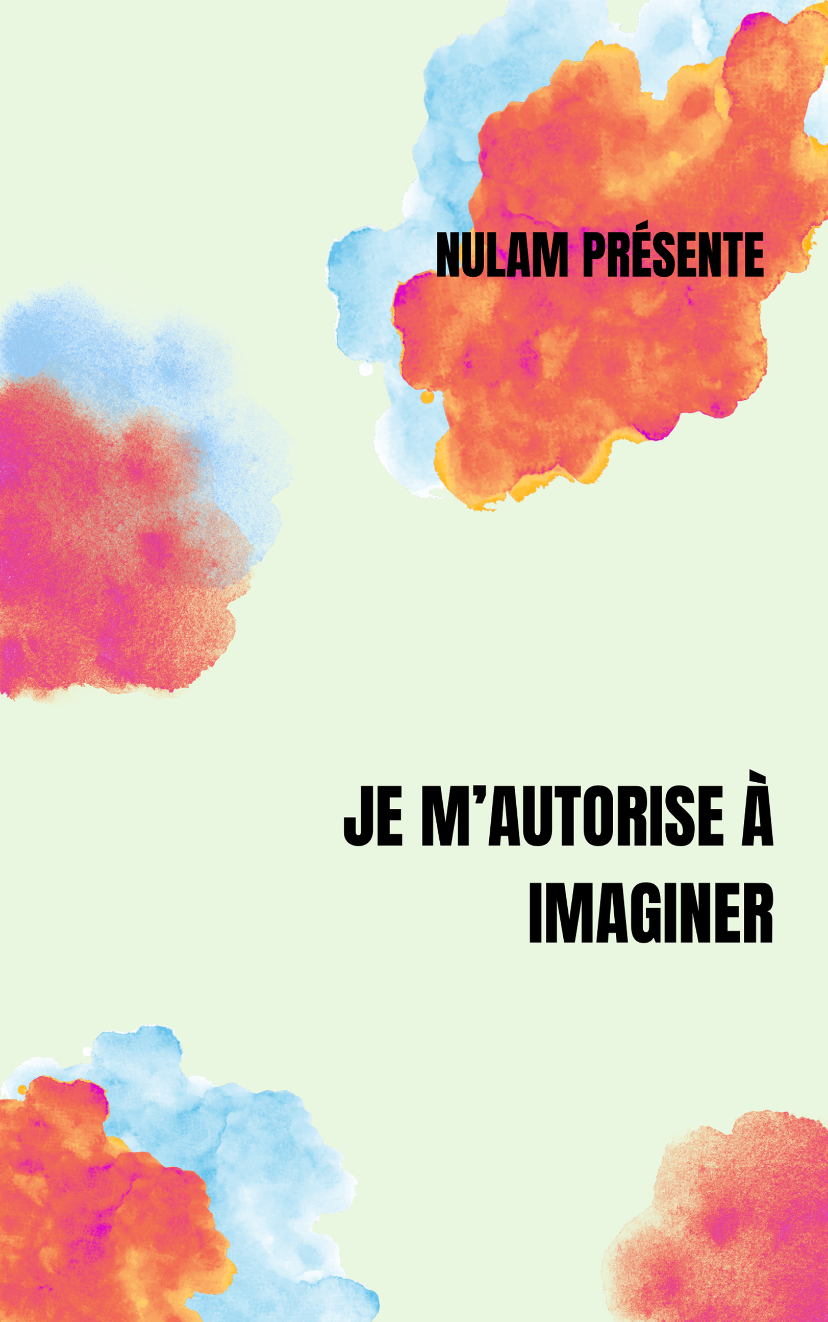 Je m'autorise à imaginer — 03